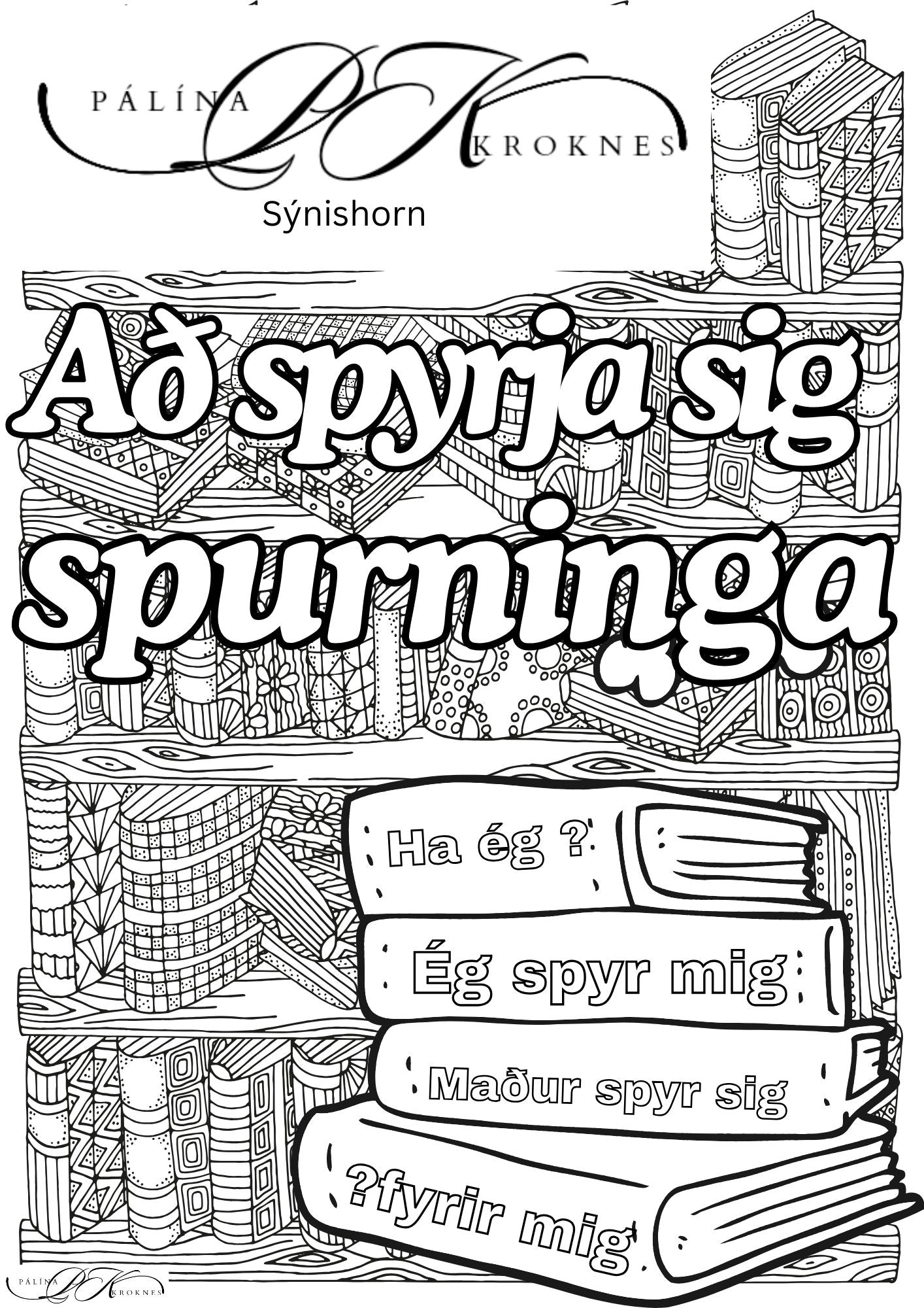 Spyrja sig spurninga