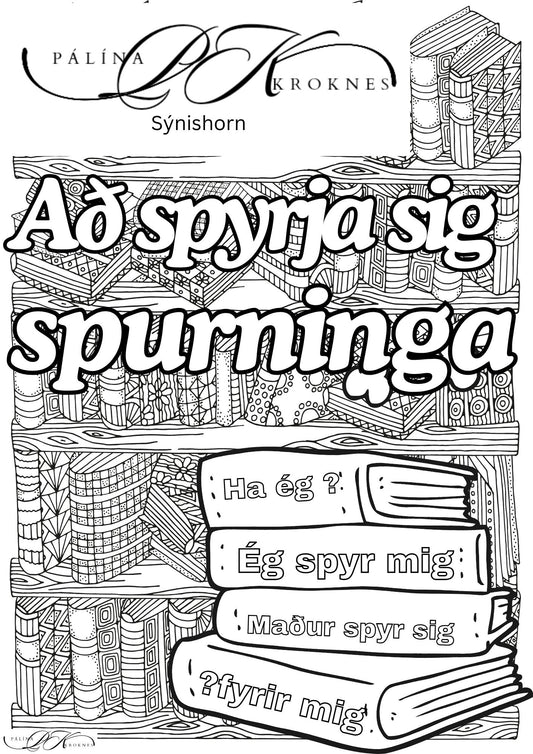 Spyrja sig spurninga